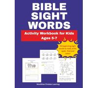 Bible Sight Words Activity Workbook for Kids Ages 5-7: Early Reading Practice Using Simple Bible Verses