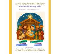 Bible Stories Activity Book for Kids Ages 6-9: Coloring, Activities and Fun !
