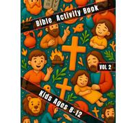 Bible Stories Activity Book for kids ages 8-12 VOL2: Bible Study Workbook for Kids. Sunday school lessons for children (Bible Activity Book for Kids Ages 8-12)