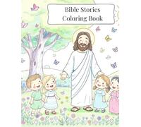 Bible Stories Coloring Book: Christian Coloring Fun with Bible Verses for Young Believers