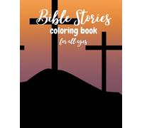 Bible Stories Coloring Book For All Pages Verses Scriptures Christian Activity Color Fill-in Book