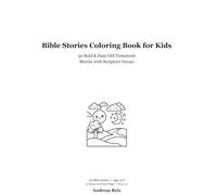 Bible Stories Coloring Book for Kids: 50 Bold & Easy Old Testament Stories with Scripture Verses - A Christian Coloring Book for Ages 4-8