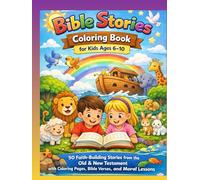 Bible Stories Coloring Book for Kids: Creation to Jesus | Fun Christian Coloring Book with Bible Verses for Children Ages 6-10