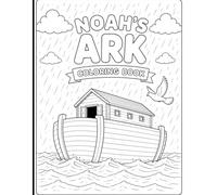 Bible Stories Coloring Book: Noah's ark Coloring Book for Kids Ages 4-8