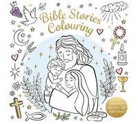 Bible Stories Colouring: Bring Bible Stories to Life with Colour