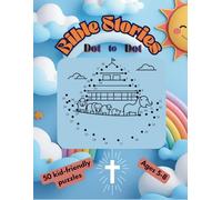 Bible Stories Dot to Dot Puzzle Book: Dot to Dot book with characters, stories, and imagery from the Bible. Activity book for Boys and Girls ages 5-8.