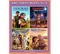 Bible Stories For Kids, Vol.10., Christian Series, Stories, Children's Bible Stories, Biblical Stories, Sunday School Book: With the Stories on ... Army, Samson & Delilah and the Book of Ruth.