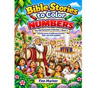 Bible Stories to Color: Numbers: The Old Testament Collection Book 4