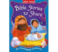 Bible Stories to Share: A fully illustrated Bible story book perfect for children aged 5 to 9 new for 2025
