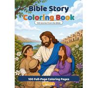 Bible Story Coloring Book: 100 Stories From the Bible