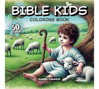 Bible Story Coloring for Kids - Faith-Filled Illustrations to Relieve Anxiety and Inspire Calm: Perfect for Promoting Both Spiritual Growth and Emotional Well-Being