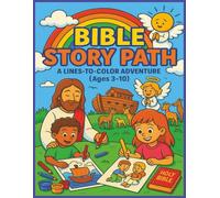 Bible Story Path - A Lines-to-Color Adventure (Ages 3-10): 30 Coloring Pages with 30 Matching Bible Stories + Extra Blank Pages to Prevent Bleed-Through | Large 8.5 x 11 Inch Format