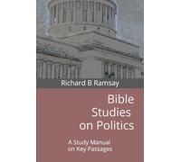 Bible Studies on Politics: A Study Manual on Key Passages