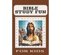 Bible Study Fun For Kids Word Search Puzzle Book: Word Searches with Easy to Read Print about the Bible ,Bible fun, word knowledge of the bible ,bible ... for Holidays, Birthdays ,Free Times and Kids