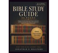 Bible Study Guide 66 Pages: A Beginner-Friendly Journey from Genesis to Revelation with Clear Summaries, Key Themes, Life Applications, Reflection Prompts, and Note Space