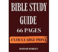 Bible Study Guide 66 Pages Extra Large Print: A Guided Workbook for Studying All 66 Books of the Bible with Extra-Large Print, Color-Coded Sections, Reflection Questions, and Personal Study Pages