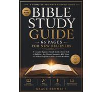 Bible Study Guide 66 Pages for New Believers: A Complete Beginner-Friendly Guide to Every Book of the Bible - Key Themes, Summaries, KJV Verses, and Reflection Questions from Genesis to Revelation