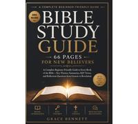 Bible Study Guide 66 Pages for New Believers: A Complete Beginner-Friendly Guide to Every Book of the Bible - Key Themes, Summaries, KJV Verses, and Reflection Questions from Genesis to Revelation