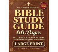 Bible Study Guide 66 Pages Large Print for Seniors & Beginners: The Complete Book-by-Book Guide to Understanding the Whole Bible - Every Book in Two ... KJV Verses and Audiobook Companion Included