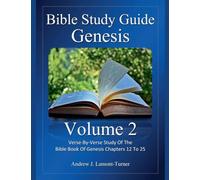 Bible Study Guide: Genesis Volume 2