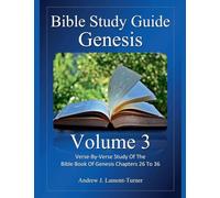 Bible Study Guide: Genesis Volume 3