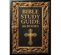 Bible Study Guides 66 Pages: Overview & Summary Outlines with Author & Date Information, KJV Verses, Reflection Questions, and Journaling Space for Personal Devotion and Group Discussion