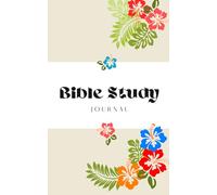 Bible Study Journal: A 100-Page Faith Journal for Deep Reflection and Spiritual Growth: Perfect for Personal Devotions, Bible Study Groups, and Prayer Journaling