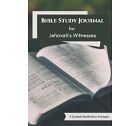 Bible Study Journal for Jehovah’s Witnesses: With Bible Reading Tracker, Meditation Prompts & Verse Memory Pages - JW Gift for Men