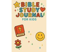 Bible Study Journal For Kids: Bible Adventures: Learning & Growing Every Day