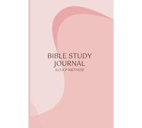 Bible Study Journal: S.O.A.P Method
