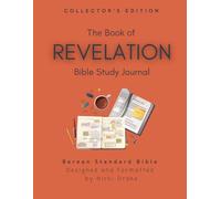 Bible Study Journal: The Book of Revelation (BSB): Create Your Own Keepsake Commentary