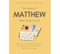 Bible Study Journal: The Gospel of Matthew (BSB): Create Your Own Keepsake Commentary