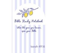 Bible Study Notebook: A Note taking & Reflection Journal - Lemons/Open Your Bible