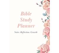 Bible Study Planner for Women: Scripture Notes, Sermon Reflections, Prayer Journal & Weekly Faith Planning | Christian Study Notebook for Church, Devotions & Quiet Time