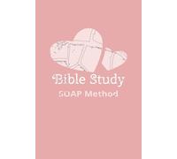 BIBLE STUDY: SOAP METHOD