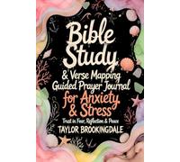 BIBLE STUDY & VERSE MAPPING 52-WEEK GUIDED PRAYER BOOK for Finding Calm in Anxiety, Trusting God in Fear, Reflection, and Enduring Peace: Devotional ... SOAP Workbook for Peace in Stress & Storm