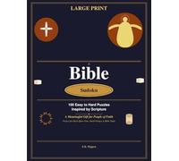 Bible Sudoku: 100 Easy to Hard Puzzles Large Print: A Thoughtful Christian Gift - Brain Training for People of Faith