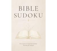 Bible Sudoku: 55 Scripture-Inspired Sudoku Puzzles for Adults
