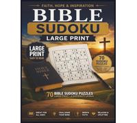 Bible Sudoku Puzzle Book Large Print: 70 Large Print Sudoku Puzzles for Adults and Seniors - 4 Difficulty Levels from Easy to Expert for Brain Training, Memory, Focus, and Relaxation