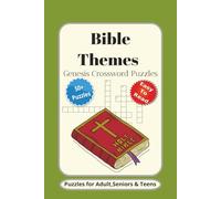 Bible Themes Genesis Crossword Puzzles: Crossword Puzzles with Easy to Read Print about, Bible, Genesis, Creation and More | 6x9 inches, 120 pages | ... for Vacations, Holidays and Relaxation