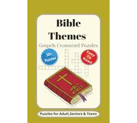 Bible Themes Gospels Crossword Puzzles: Crossword Puzzles with Easy to Read Print about, Bible, Gospels, Apostles and More | 6x9 inches, 120 pages | ... for Vacations, Holidays and Relaxation