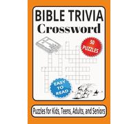BIBLE TRIVIA Crossword: Crossword Puzzles with Easy to Read Print about Bible Stories, Characters, Events and More | 6 x 9 Inches | 100 Pages | 50 ... for Vacations, Holidays and Relaxation.