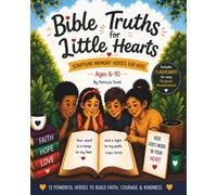 Bible Truths for Little Hearts: Scripture Memory Verses for Kids
