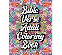 Bible Verse Adult Coloring Book: Beautiful Pages with Scripture for Encouragement and to Color