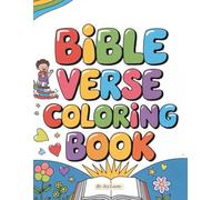 BIBLE VERSE COLORING BOOK: 60+ Easy to Color Bible Verses Perfect for Sunday School, Homeschool, and Family Devotions