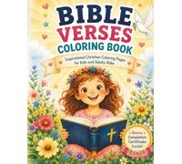 Bible Verse Coloring Book: 64 Beautiful Scripture Pages to Color and Reflect - For Kids and Adults Alike