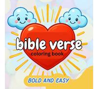 bible verse Coloring Book bold and easy: Bible Verse Coloring Book - Bold & Easy Scripture Pages for Kids & Adults | Uplifting Faith Designs