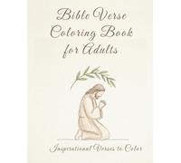 Bible Verse Coloring Book for Adults: Inspirational Verses to Color and Reflect on God's Word
