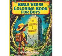 Bible Verse Coloring Book For Boys: 50 Fun & Easy Coloring Pages with Psalms for Kids Ages 5-10 - Christian Activity Book for Prayer, Faith, and Quiet Time.