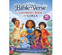Bible Verse Coloring Book for Girls: 40 Scripture Coloring Pages with Encouraging Messages for Ages 4 and Up